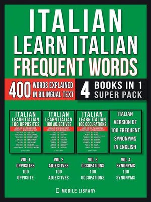 cover image of Italian--Learn Italian--Frequent Words (4 Books in 1 Super Pack)